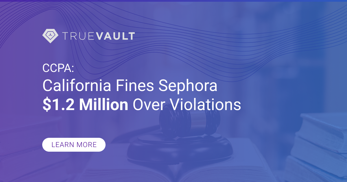 California and Sephora agree to $1.2 million settlement over consumer data  violations
